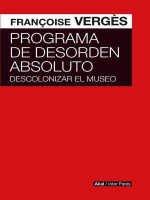 cover image of Programa de desorden absoluto